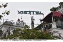 Viettel đã triển khai lắp đặt trạm 5G đầu tiên tại Việt Nam