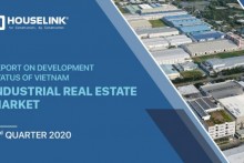 Báo cáo Tình hình phát triển BĐS Công nghiệp Việt Nam: Lạc quan hậu Covid-19
